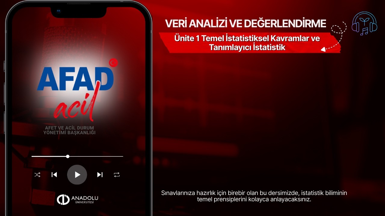 Ünite 1: Temel İstatistiksel Kavramlar ve Tanımlayıcı İstatistik