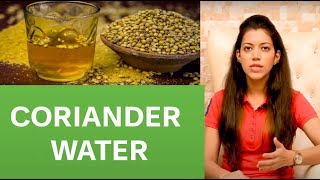 Health Benefits of Coriander Water