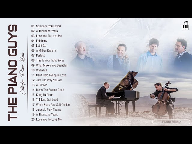 The Best of ThePianoGuys 2021 ~ Piano Music Collection ~ ThePianoGuys Greatest Hits class=