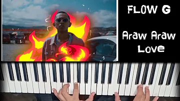 Araw Araw love - Flow G (Piano Cover)