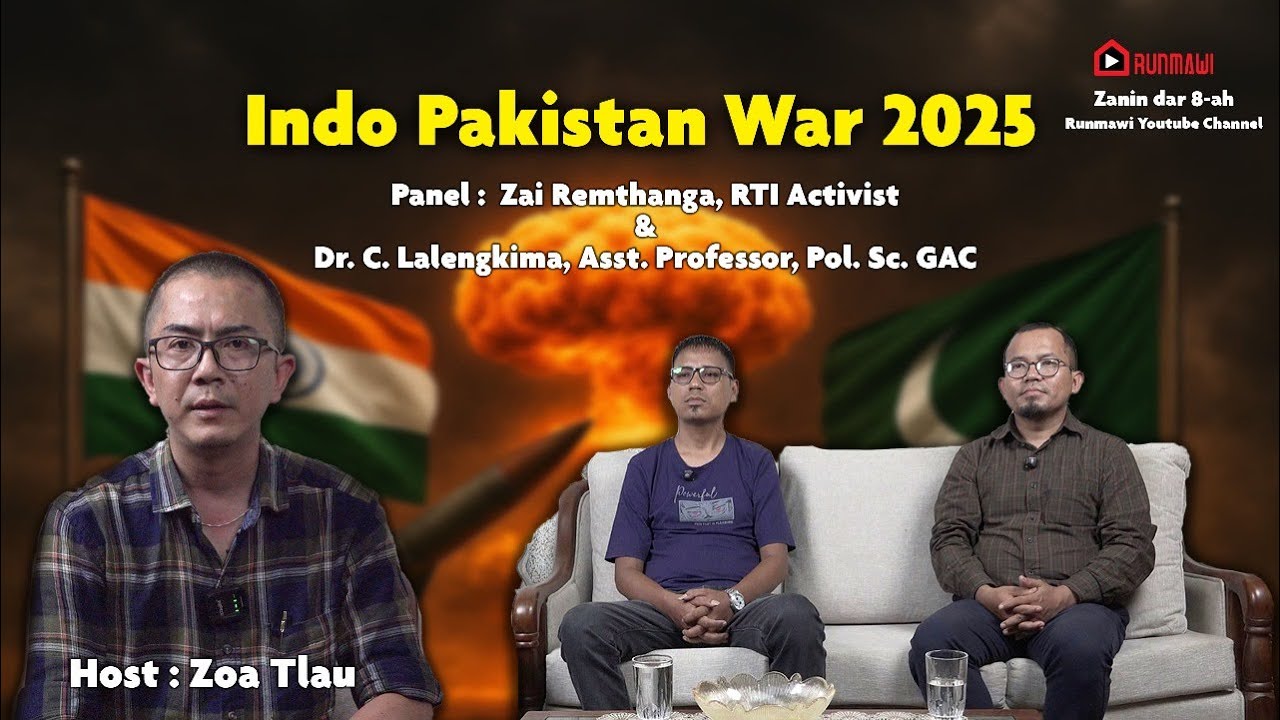 INDIA LEH PAKISTAN BUAINA CHUNGCHANG || RUNMAWI HOT SEAT