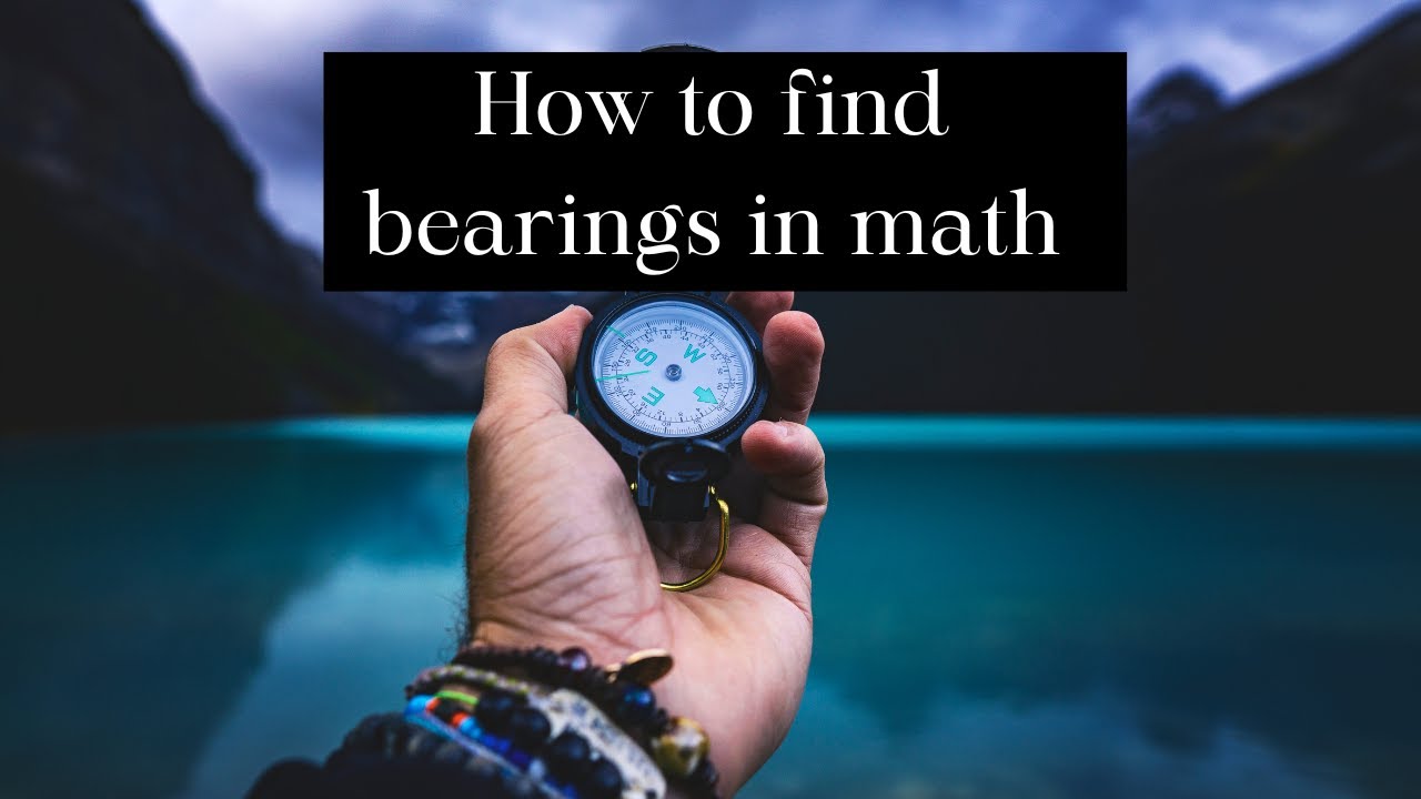How to find bearings in math YouTube