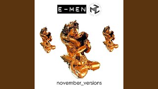 November (In the Toxic Jungle) - E-Men