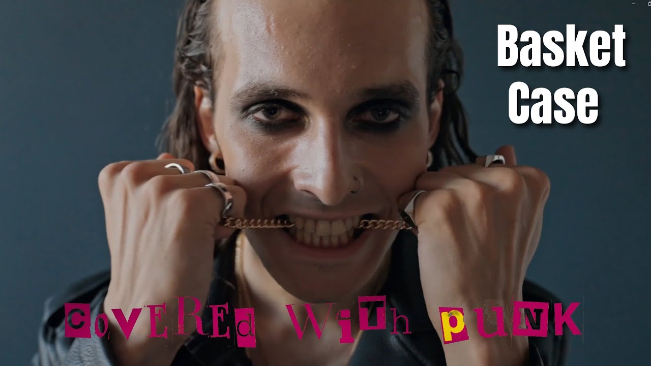 Covered With Punk – “Basket Case” (Green Day Cover)