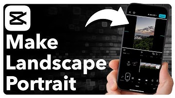 How To Make Landscape Video Portrait In CapCut
