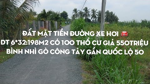 Ms109.đất mặt tiền đường xe hơi 🚘 197m2 có 💯thổ cư giá 550 triệu.bình nhì Gò Công Tây.gần Quốclộ 50.