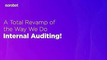 A Total Revamp of The Way We do Internal Audit