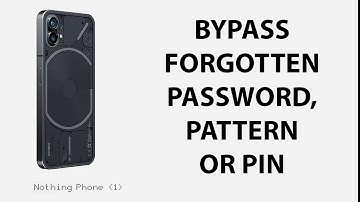 How To Bypass Forgotten Pattern, PIN or Password On Nothing Phone (1) | Hard Reset Nothing Phone (1)