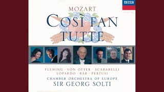 Mozart: Così fan tutte, K.588 / Act 2: "Per pietà, ben mio, perdona" (Live)