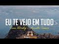 Eu Te Vejo Em Tudo - Acoustic Session (Casa Worship) | Lyric