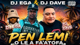 DJ EGA & DJ DAVE - PEN LEMI O LE A FA'ATOFA REMIX , JOBBIE JT, SJ PAULO, JARLY LEMI (OFFICIAL AUDIO)