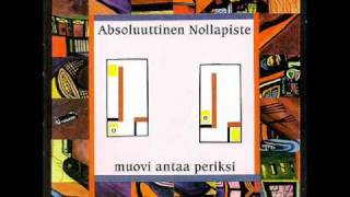 Video thumbnail of "Absoluuttinen Nollapiste- Öljy Puulle"