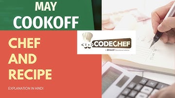 CodeChef May Cook-Off 2020 Division 2 || Chef and Recipe (CHEFRECP) || Explanation in Hindi