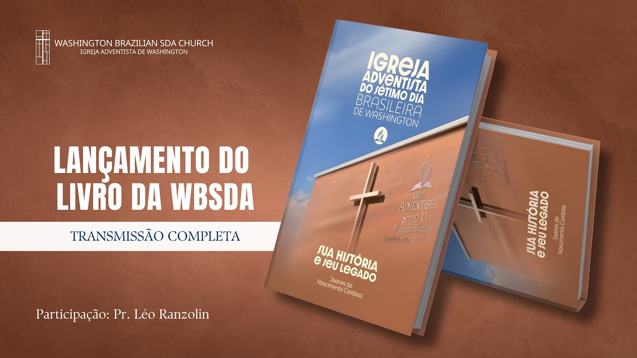 Pr. Léo Ranzolin - Lançamento do Livro da Igreja WBSDA - 13 de Dezembro de 2025