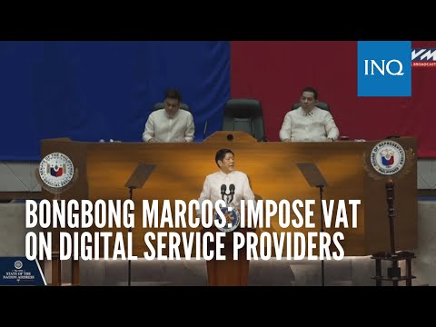 Bongbong Marcos: Impose VAT on digital service providers