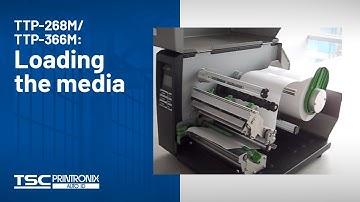 TSC TTP-268M/366M: Loading the media