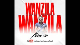 MUTULANI KASHESHE   WANZILA( OFFICIAL AUDIO)