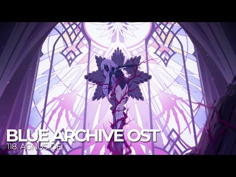 ブルーアーカイブ Blue Archive OST 118 Agnus Dei