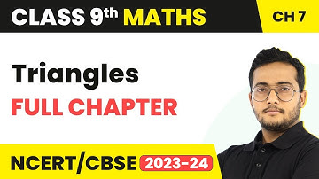 Triangles - Full Chapter Explanation, NCERT Solutions and MCQs | Class 9 Maths Chapter 7