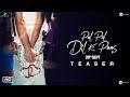 Pal Pal Dil Ke Paas Official Teaser- Sunny Deol's Son Debut Film
