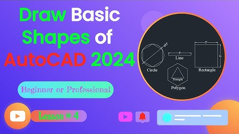 How to Draw Lines, Rectangles, Circles, and Polygons in AutoCAD 2024 | Basic Shapes Tutorial🔥