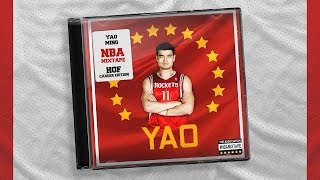 Yao Ming's Ultimate Career Mixtape!