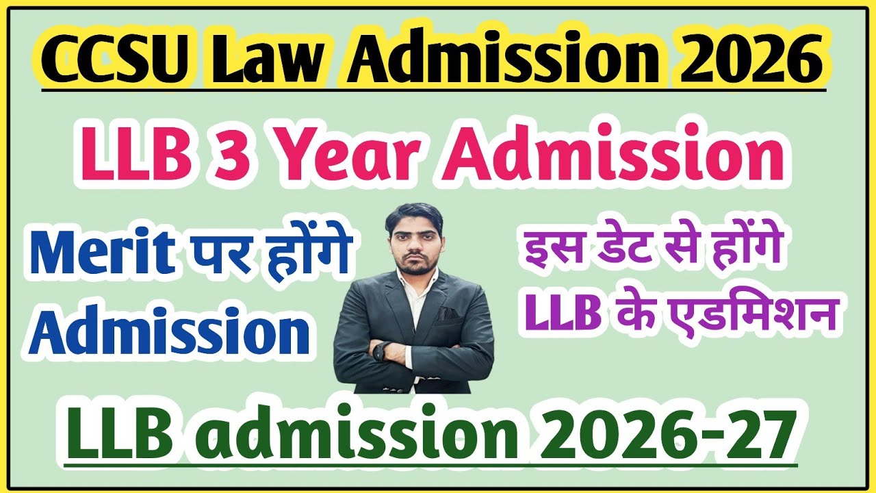 LLB 3 year admission 2026 | CCSU LLB admission 2026 | CCSU LLB 3 year ...