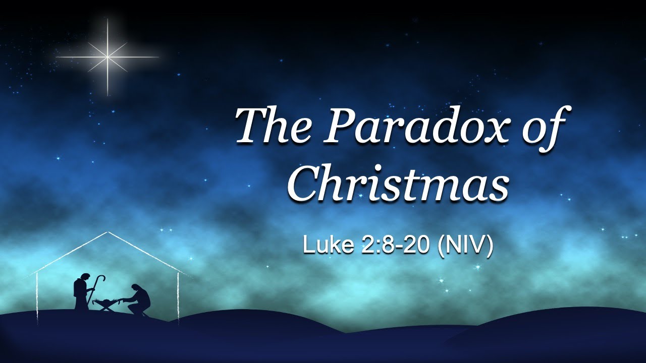 The Paradox of Christmas — Forum Christian Church