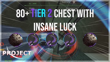 OPENING 80+ TIER 2 CHEST WITH INSANE LUCK [Project Slayers]