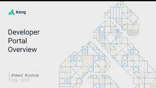 Kong Developer Portal Overview | Kong Summit 2020