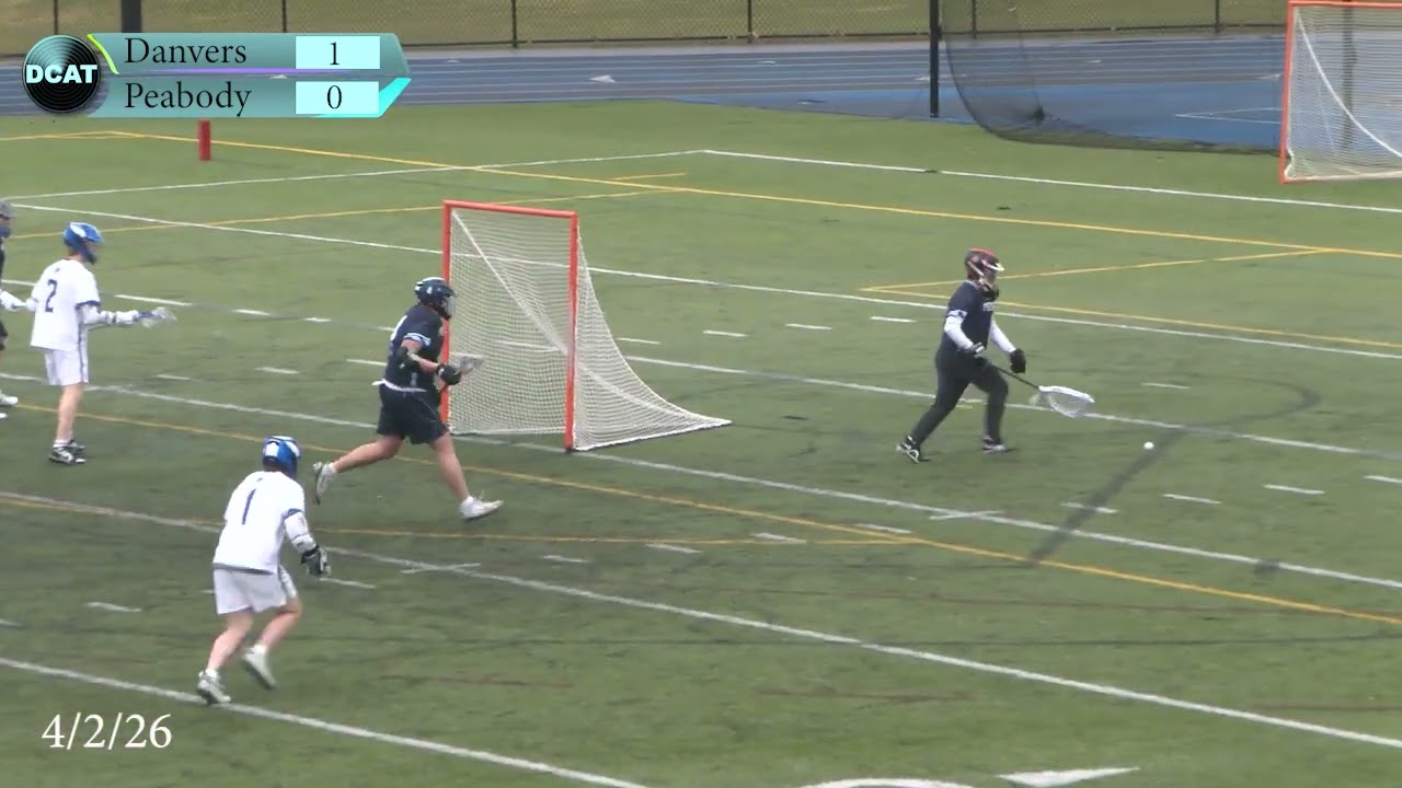 DHS Boys Varsity Lacrosse VS Peabody HS: 4/2/26