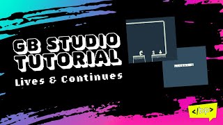 Lives and Continue System for GB Studio