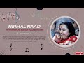 Nirmal naad  instrumental sahaja bhajans  part 1 