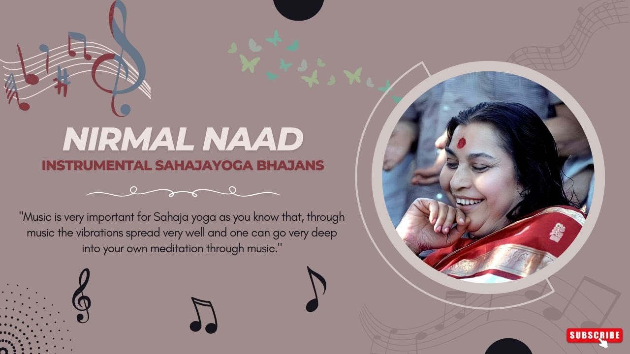 NIRMAL NAAD  Instrumental Sahaja Bhajans  Part 1 