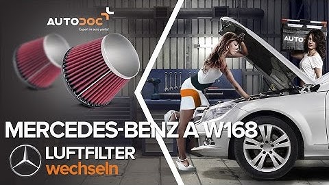 Wie MERCEDES (W168) Luftfilter wechseln [AUTODOC TUTORIAL]