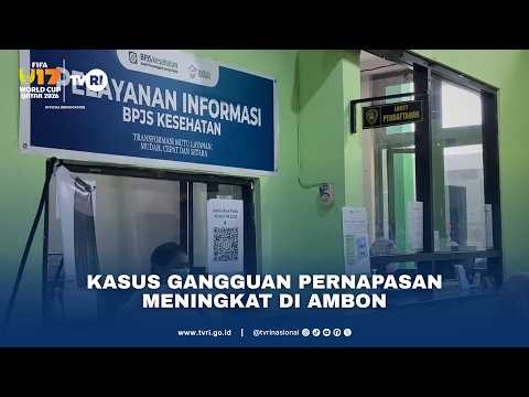 Kasus Gangguan Pernapasan Meningkat Di Ambon