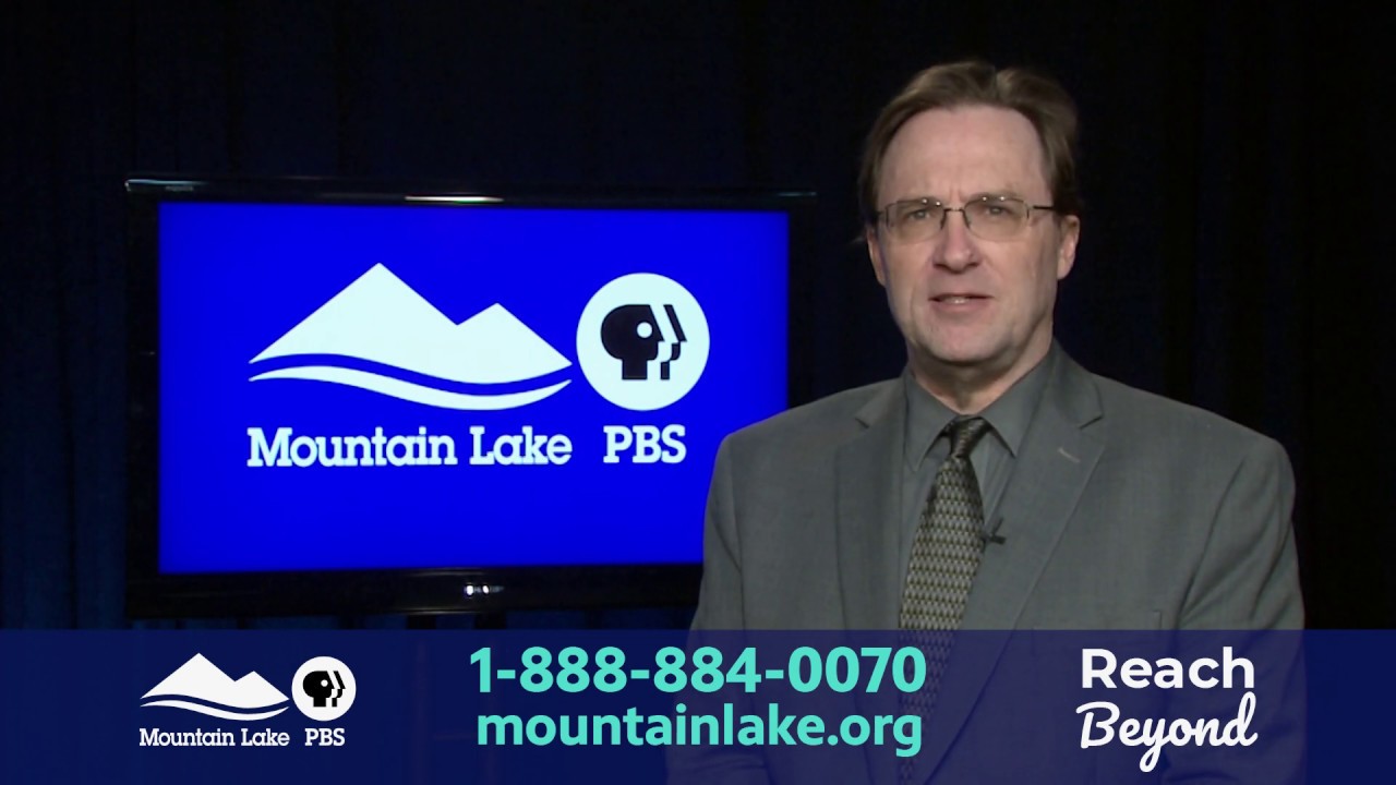 Support your public media station, Mountain Lake PBS. We're in this together.