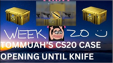 CS20 CASE WEEKLY COMPILATION [Week 20] #tommuah #gaming #caseopening #cs2 #subscribe #compilation