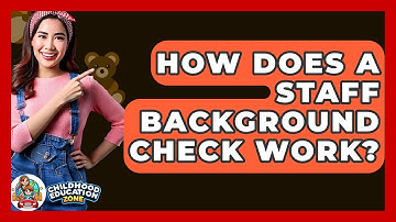 How Does A Staff Background Check Work? - Childhood Education Zone
