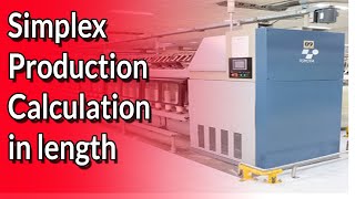 simplex production calculation in meter . per 8 houre spinning mills calculation .
