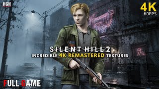 SILENT HILL 2 | 4K REMASTERED TEXTURES | 100% FULL GAME Walkthrough + DLC | ALL ITEMS |No Commentary