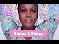 SISTER 2 SISTER ( SELF LOVE & STAYING FOCUSED IN 2019) | Fumi Desalu-Vold