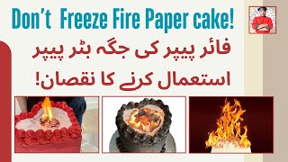 Fire Paper VS Butter Paper | fire paper cake tutorial | fire paper cake kaise banaen | Chef Waheed