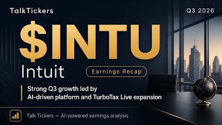 Intuit Q3 2026 Earnings: TurboTax Live Soars, AI Drives Growth &amp; Restructuring