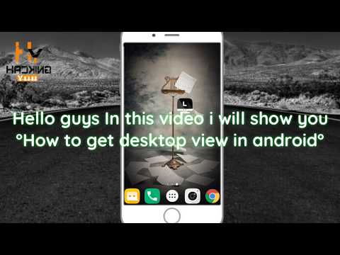 How to use/get Desktop view in Android - Full Tutorial.