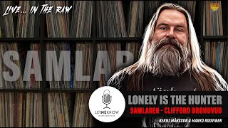 Lonely Is The Hunter: Samlaren - Clifford Brohuvud