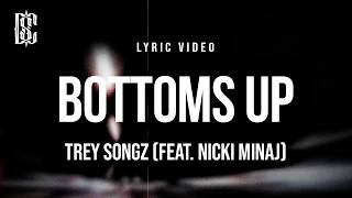 Trey Songz - Bottoms Up (feat. Nicki Minaj) | Lyrics