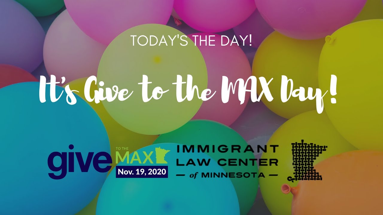 Give to the Max Day 2020 Immigrant Law Center of Minnesota YouTube