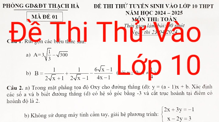 Các dạng toán khi thi vào lớp 10 năm 2024