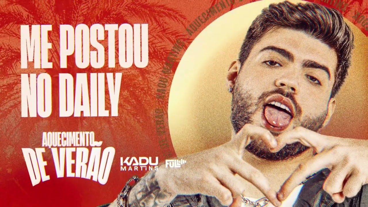 Me Postou No Daily - Kadu Martins (Áudio Oficial)